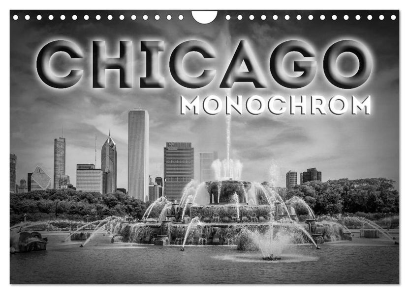 CHICAGO Monochrom (Wandkalender 2026 DIN A4 quer) CALVENDO Monatskalender