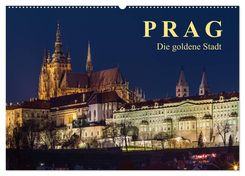 Prag - die goldene Stadt (Wandkalender 2026 DIN A2 quer) CALVENDO Monatskalender