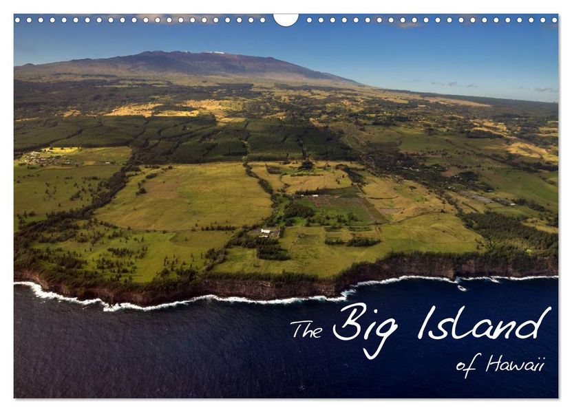 The Big Island of Hawaii (Wandkalender 2026 DIN A3 quer) CALVENDO Monatskalender