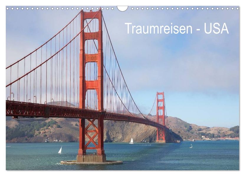 Traumreisen USA (Wandkalender 2026 DIN A3 quer) CALVENDO Monatskalender
