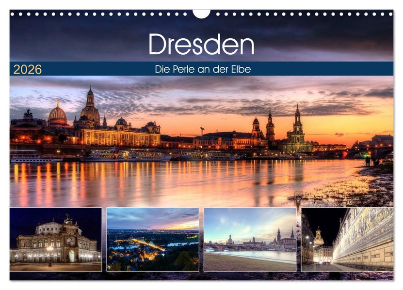 Dresden Die Perle an der Elbe (Wandkalender 2026 DIN A3 quer) CALVENDO Monatskalender