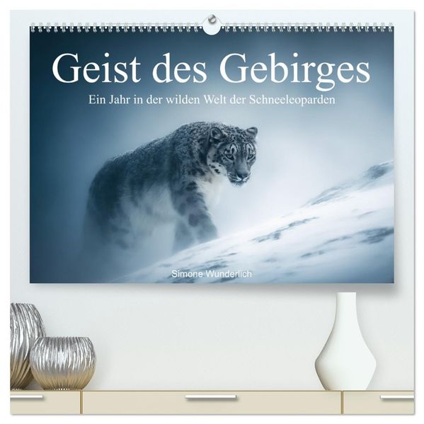 Geist des Gebirges - Ein Jahr in der wilden Welt der Schneeleoparden (hochwertiger Premium Wandkalender 2026 DIN A2 quer) Kunstdruck in Hochglanz
