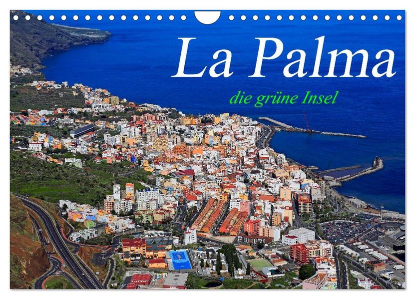 La Palma - die grüne Insel (Wandkalender 2026 DIN A4 quer) CALVENDO Monatskalender