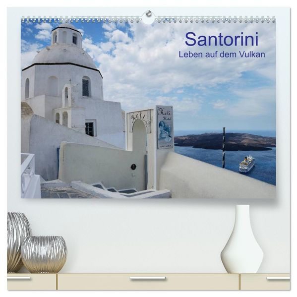 Santorini - Leben auf dem Vulkan (hochwertiger Premium Wandkalender 2026 DIN A2 quer) Kunstdruck in Hochglanz