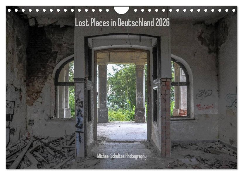 Lost Places in Deutschland 2026 (Wandkalender 2026 DIN A4 quer) CALVENDO Monatskalender