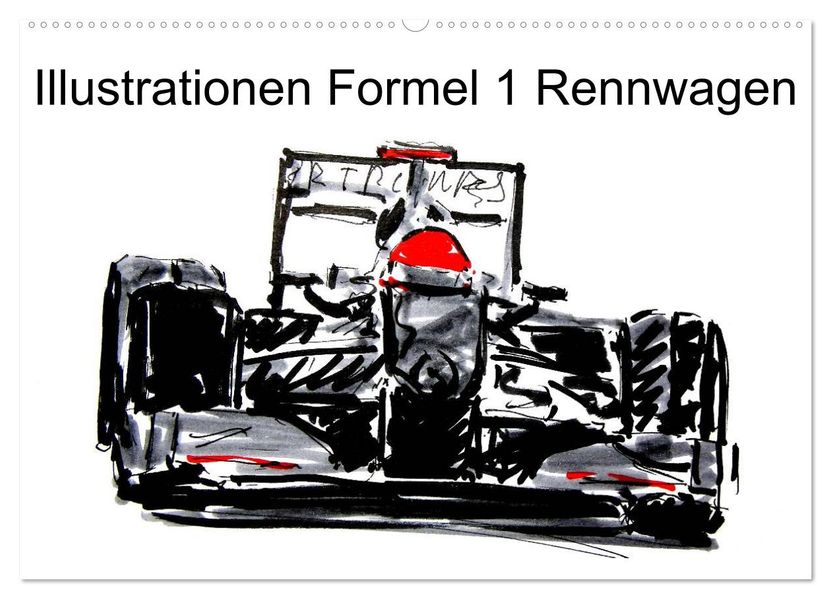 Illustrationen Formel 1 Rennwagen (Wandkalender 2026 DIN A2 quer) CALVENDO Monatskalender