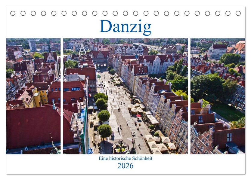 Danzig - Eine historische Schönheit (Tischkalender 2026 DIN A5 quer) CALVENDO Monatskalender
