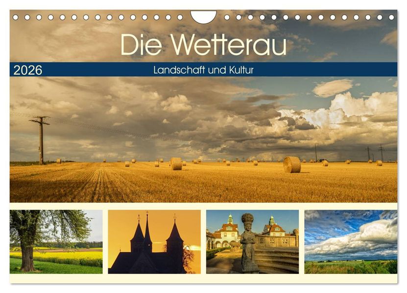 Die Wetterau - Landschaft und Kultur (Wandkalender 2026 DIN A4 quer) CALVENDO Monatskalender
