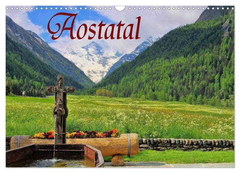 Aostatal (Wandkalender 2026 DIN A3 quer) CALVENDO Monatskalender