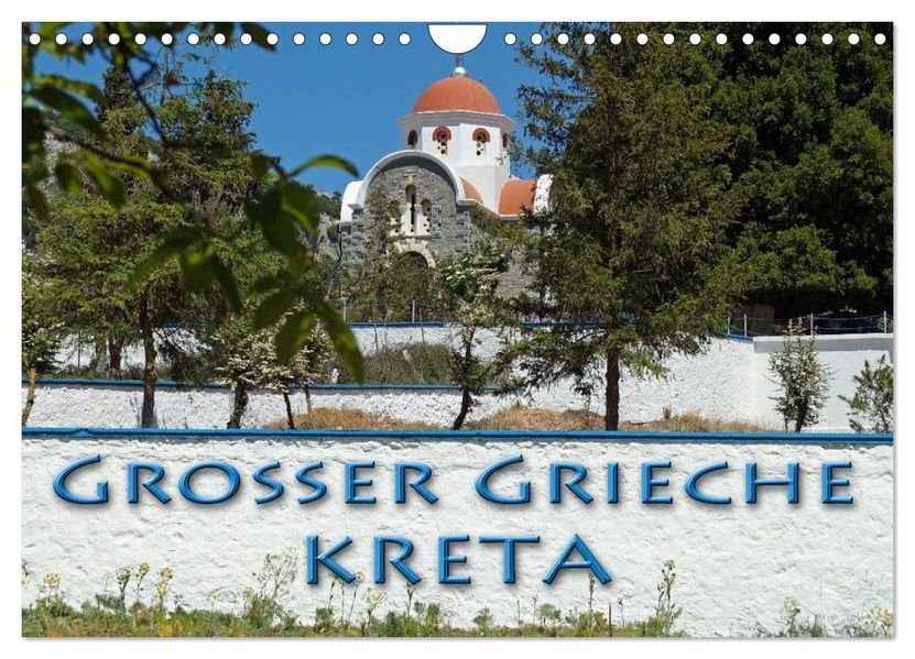 Großer Grieche Kreta (Wandkalender 2026 DIN A4 quer) CALVENDO Monatskalender