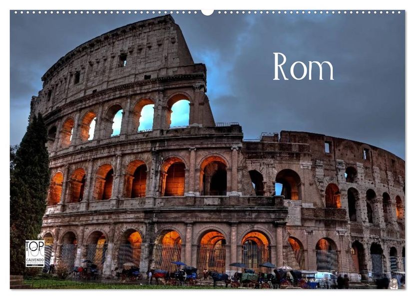 Rom (Wandkalender 2026 DIN A2 quer) CALVENDO Monatskalender