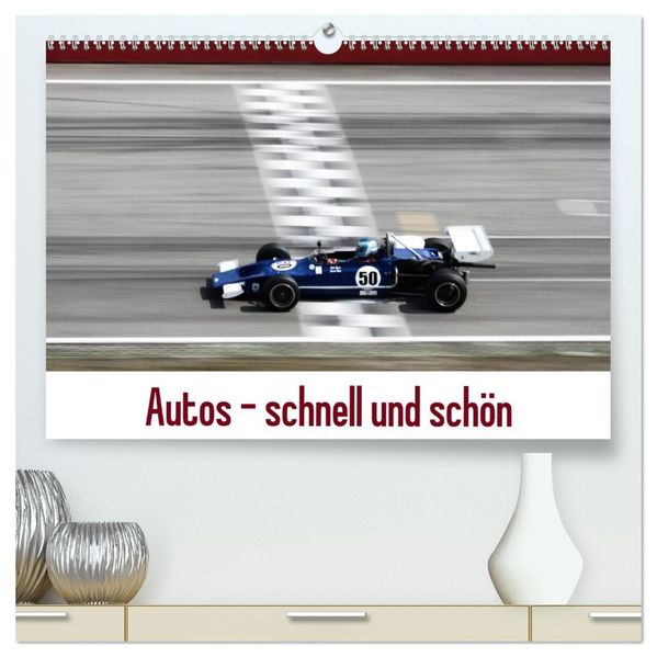 Autos - schnell und schön (hochwertiger Premium Wandkalender 2026 DIN A2 quer) Kunstdruck in Hochglanz