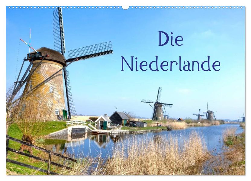 Die Niederlande (Wandkalender 2026 DIN A2 quer) CALVENDO Monatskalender