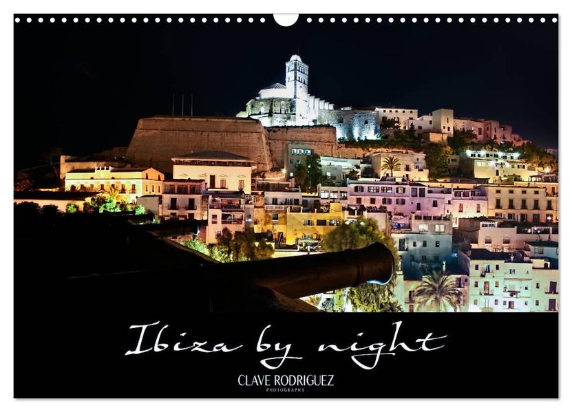 Ibiza by night (Wandkalender 2026 DIN A3 quer) CALVENDO Monatskalender