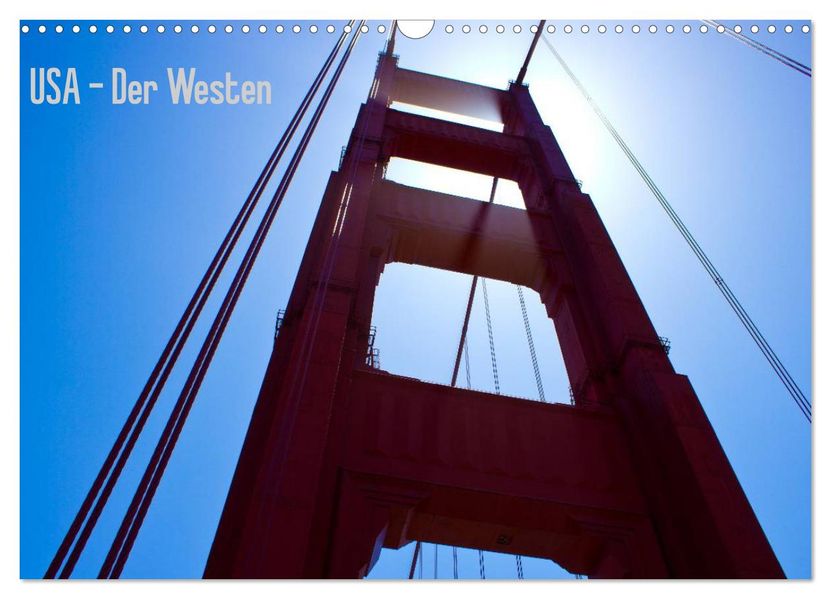 USA - Der Westen (Wandkalender 2026 DIN A3 quer) CALVENDO Monatskalender