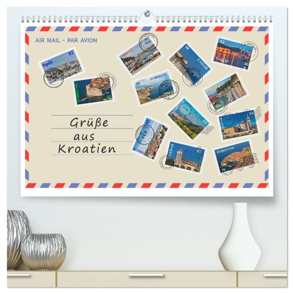 Grüße aus Kroatien (hochwertiger Premium Wandkalender 2026 DIN A2 quer) Kunstdruck in Hochglanz