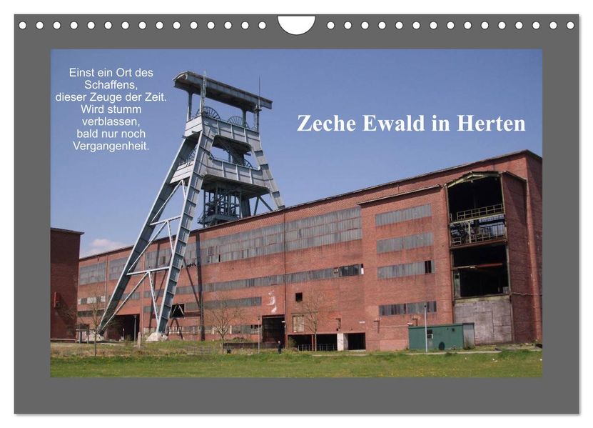 Zeche Ewald in Herten (Wandkalender 2026 DIN A4 quer) CALVENDO Monatskalender