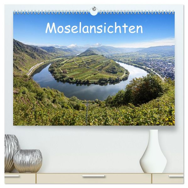Moselansichten (hochwertiger Premium Wandkalender 2026 DIN A2 quer) Kunstdruck in Hochglanz