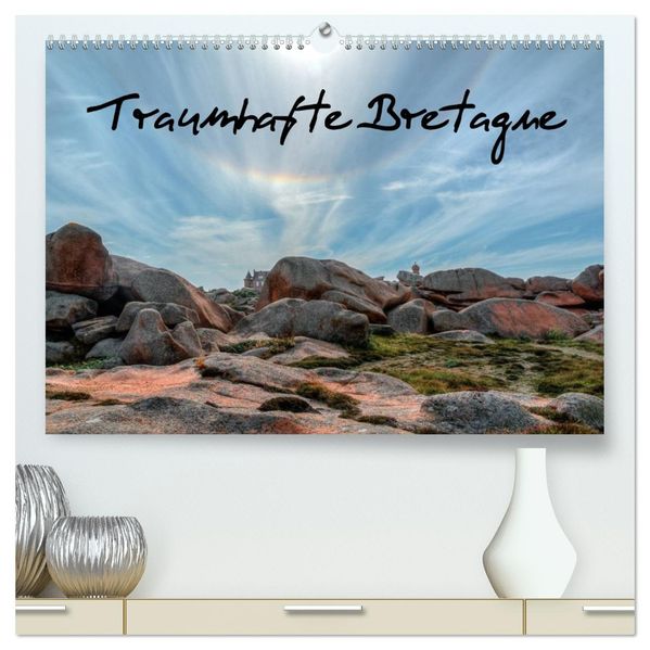 Traumhafte Bretagne (hochwertiger Premium Wandkalender 2026 DIN A2 quer) Kunstdruck in Hochglanz