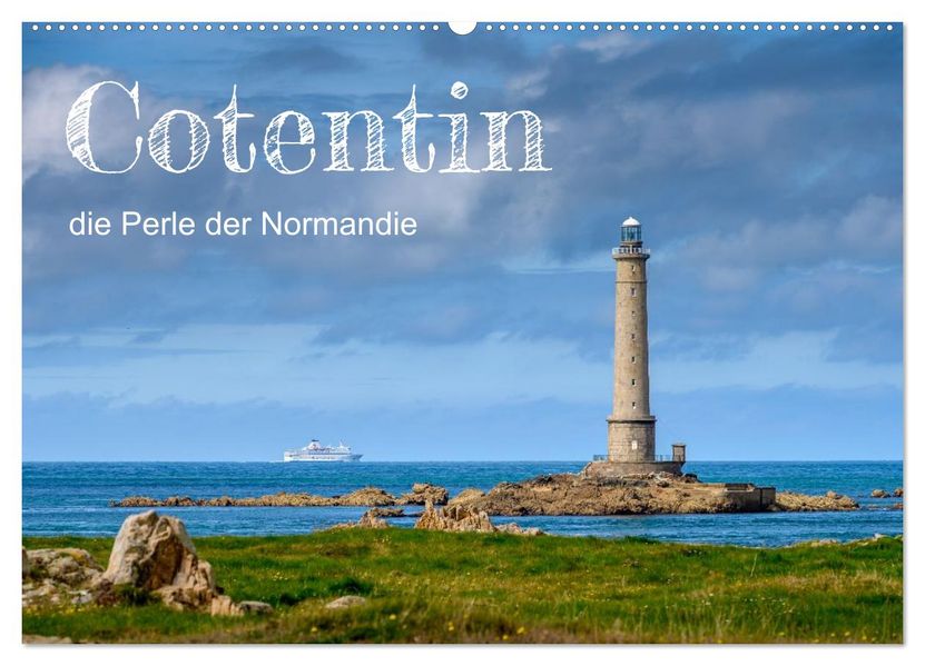 Cotentin die Perle der Normandie (Wandkalender 2026 DIN A2 quer) CALVENDO Monatskalender