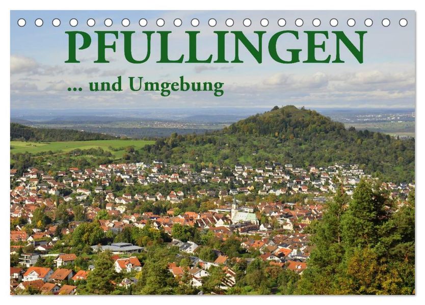 Pfullingen ... und Umgebung (Tischkalender 2026 DIN A5 quer) CALVENDO Monatskalender