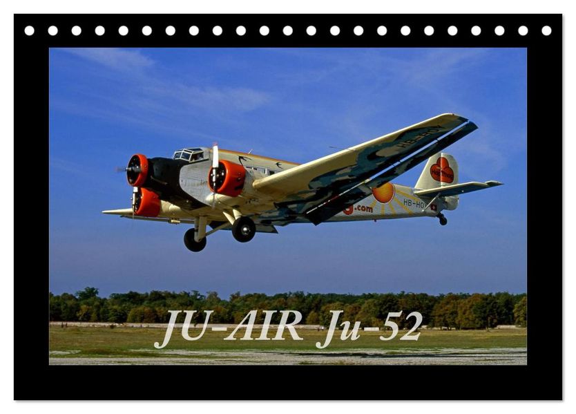 JU-AIR Ju-52 (Tischkalender 2026 DIN A5 quer) CALVENDO Monatskalender