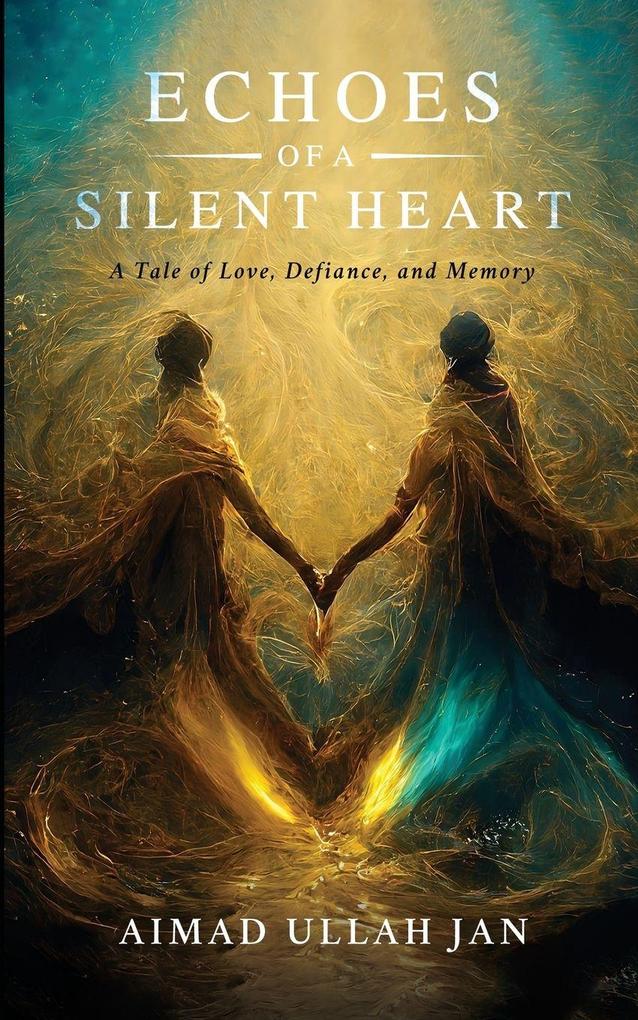 Echoes of a Silent Heart