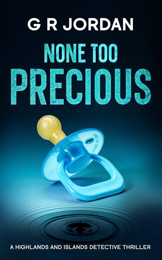 None Too Precious