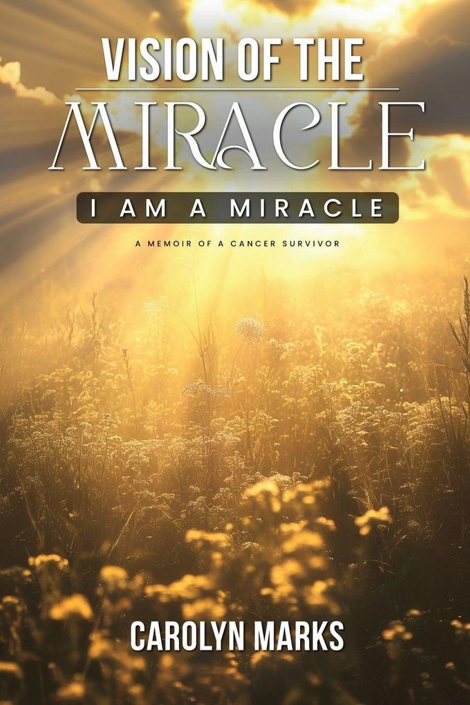 Vision of the Miracle