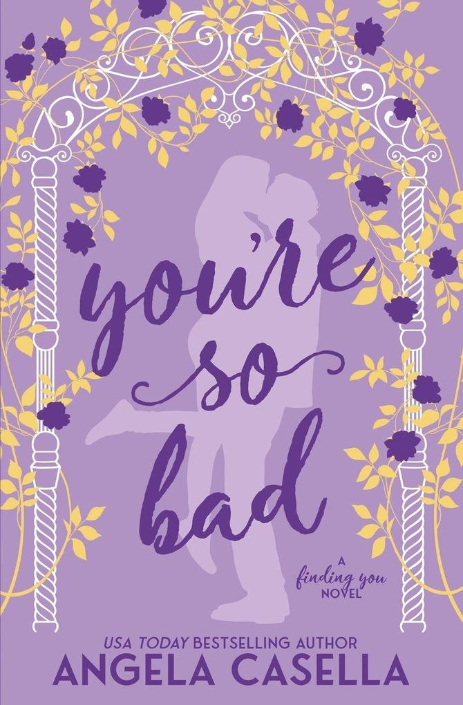 You're so Bad