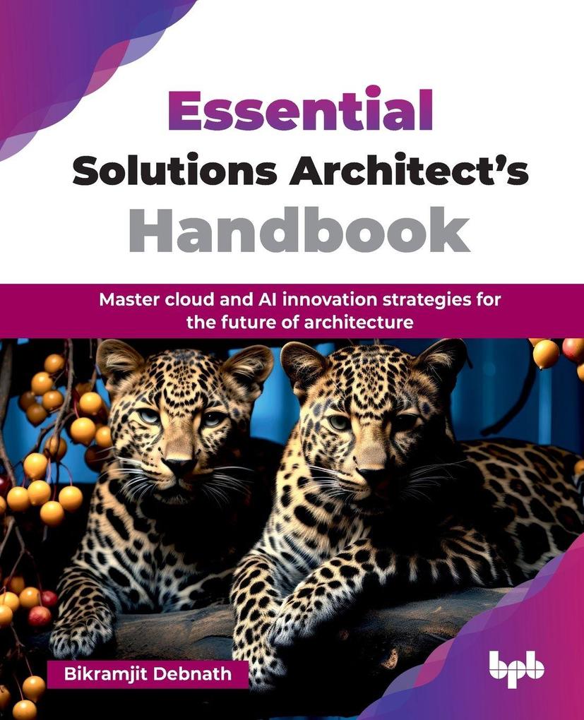 Essential Solutions Architect's Handbook