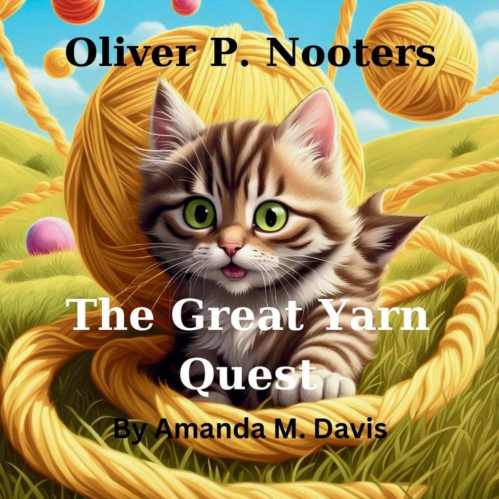 Oliver P. Nooters The Great Yarn Quest