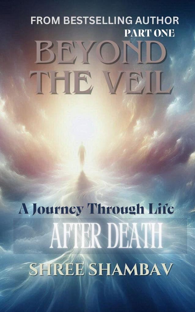 Beyond the Veil