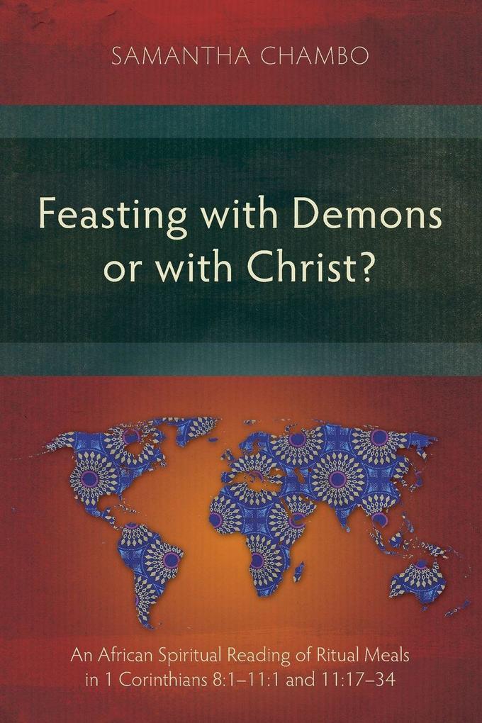 Feasting with Demons or with Christ?