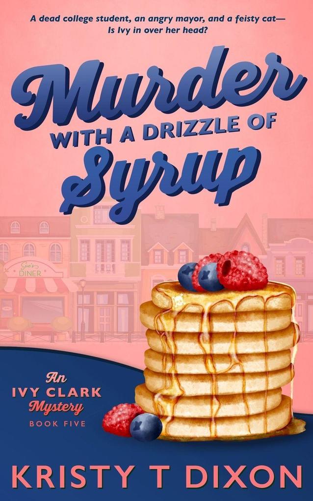 Murder With a Drizzle of Syrup