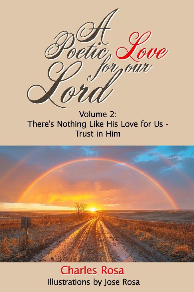 A Poetic Love for Our Lord