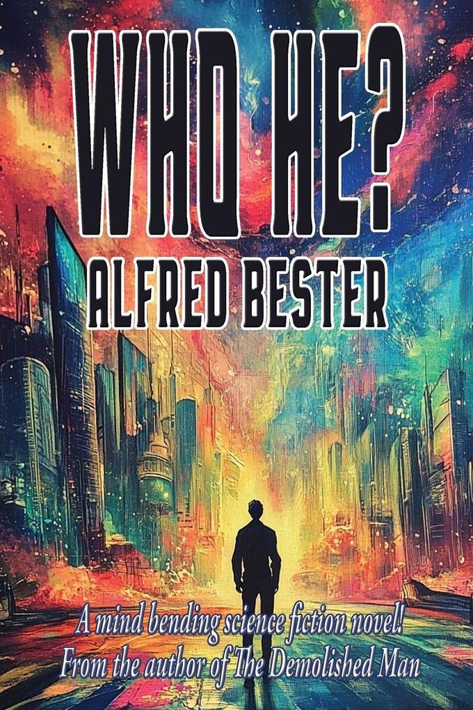 Who He?