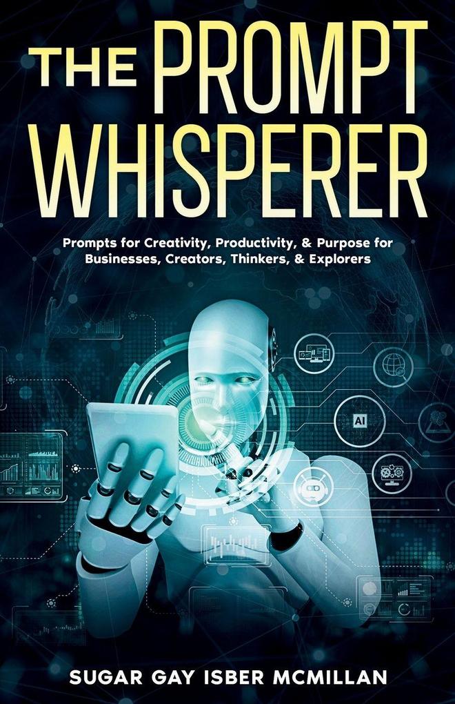The Prompt Whisperer