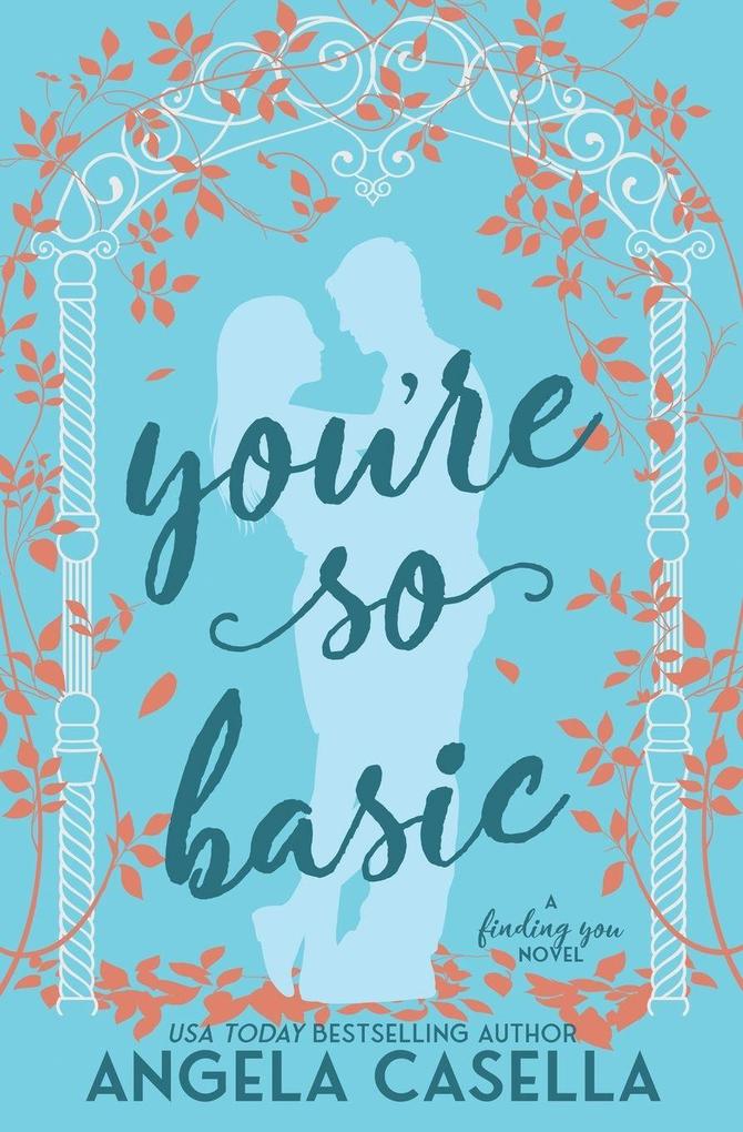You're so Basic