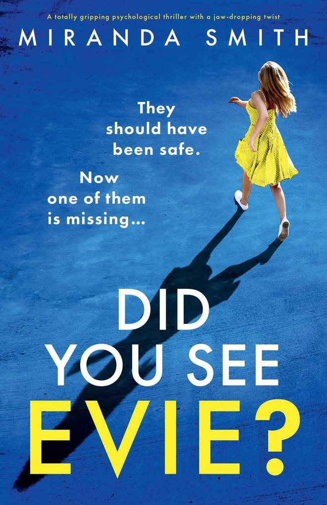 Did You See Evie?
