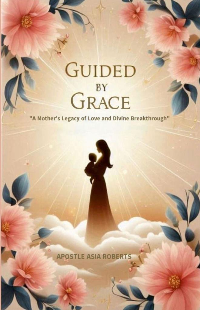 Guided by Grace