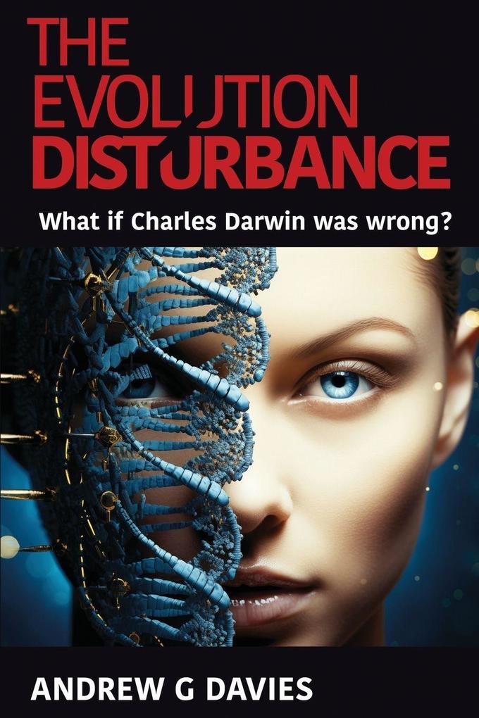 The Evolution Disturbance