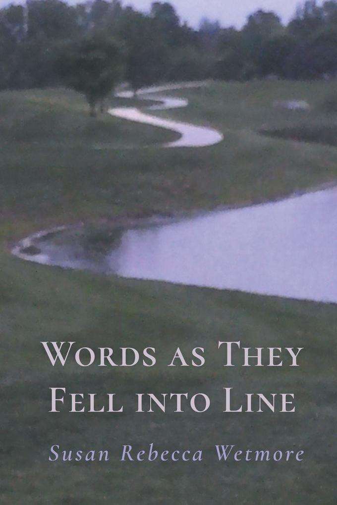 Words as They Fell into Line