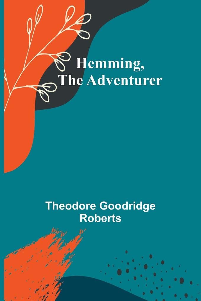 Hemming The Adventurer