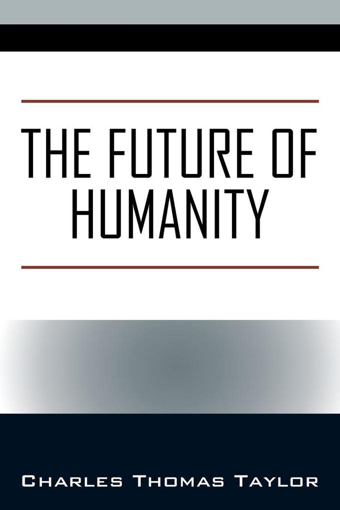 The Future of Humanity