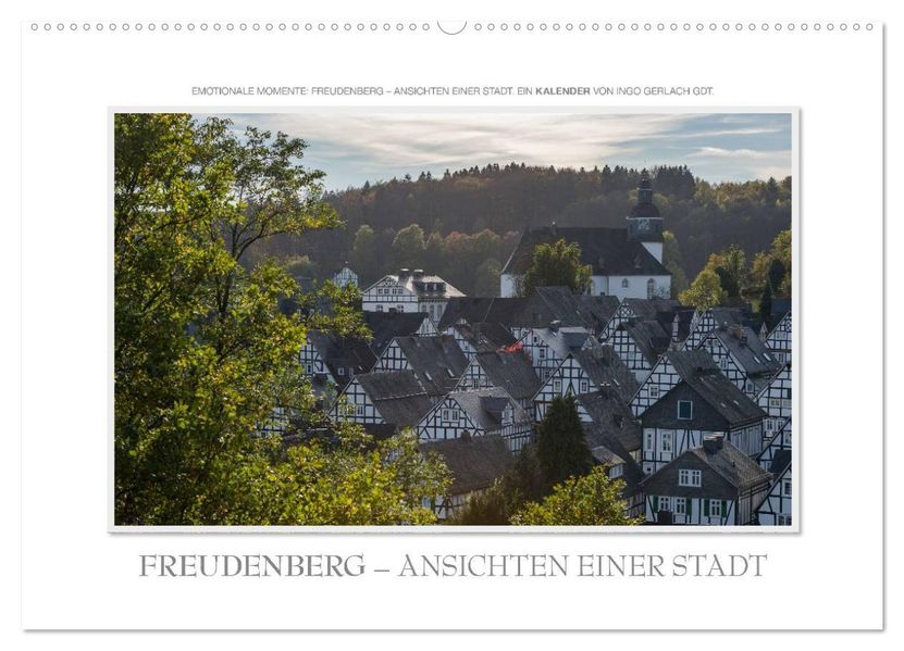 Emotionale Momente: Freudenberg - Ansichten einer Stadt. (Wandkalender 2026 DIN A2 quer) CALVENDO Monatskalender