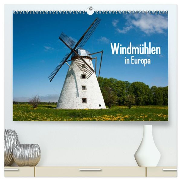 Windmühlen in Europa (hochwertiger Premium Wandkalender 2026 DIN A2 quer) Kunstdruck in Hochglanz