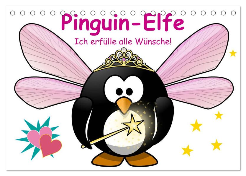 Pinguin-Elfe (Tischkalender 2026 DIN A5 quer) CALVENDO Monatskalender