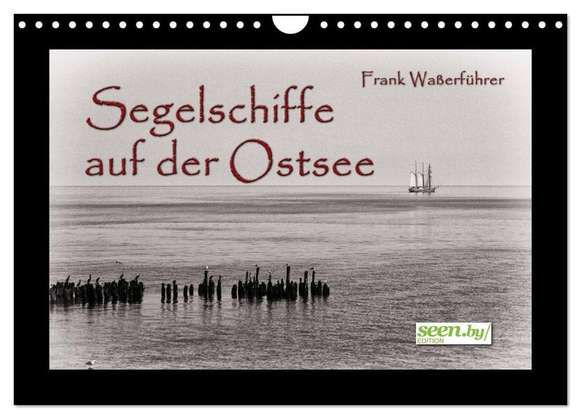 Segelschiffe auf der Ostsee (Wandkalender 2026 DIN A4 quer) CALVENDO Monatskalender