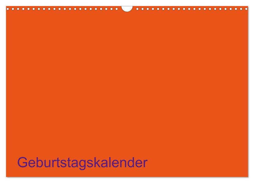 Bastel-Geburtstagskalender orange / Geburtstagskalender (Wandkalender 2026 DIN A3 quer) CALVENDO Monatskalender